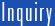 inquiry